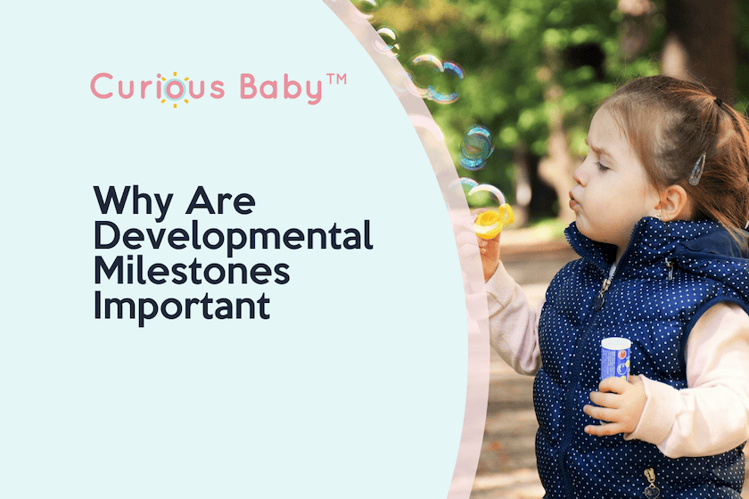 Why Are Developmental Milestones Important to Observe in Babies and To
