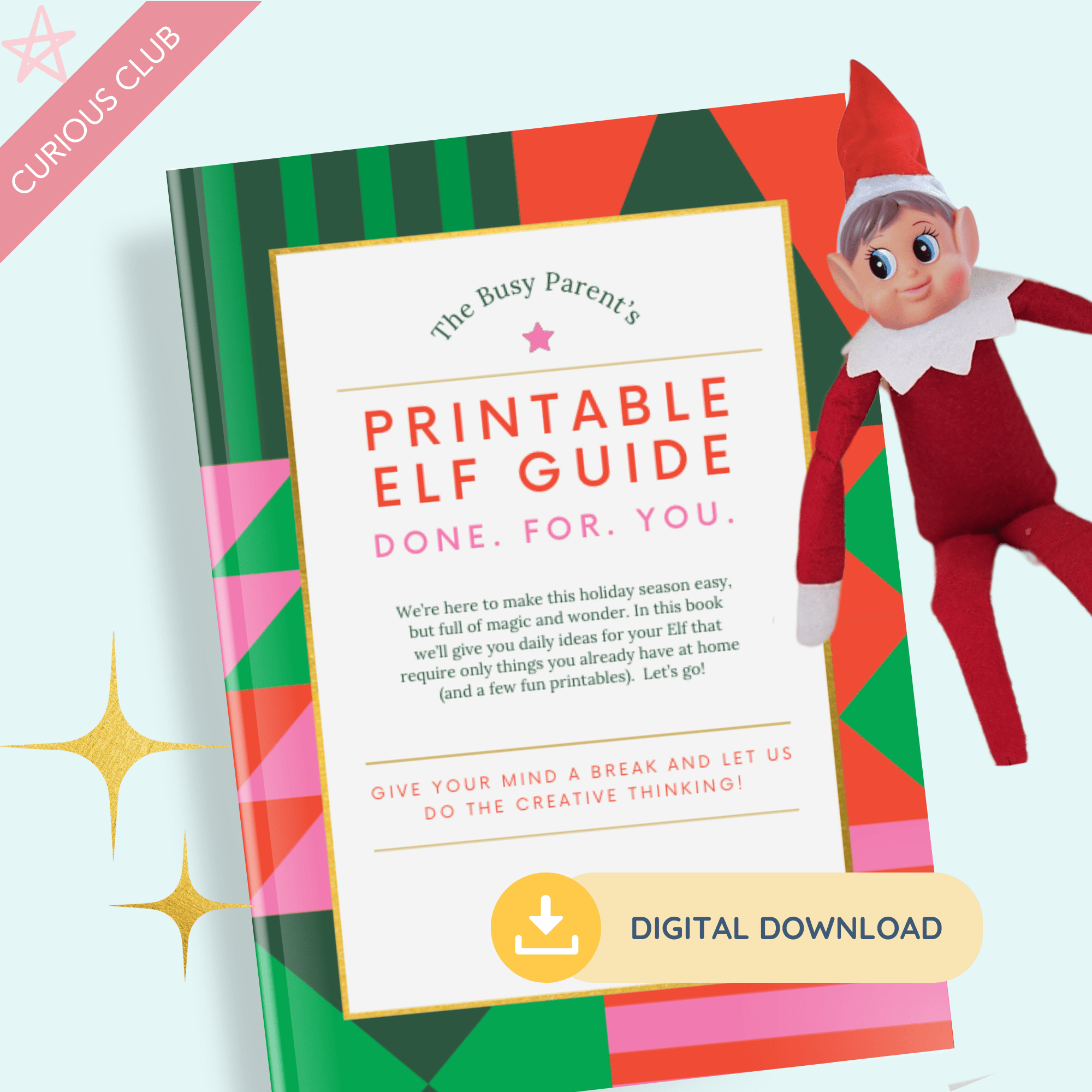 Printable Elf Kit (35 Days of Ideas) - The Busy Parent's Printable Guide to Elf Magic - Curious Baby Cards -