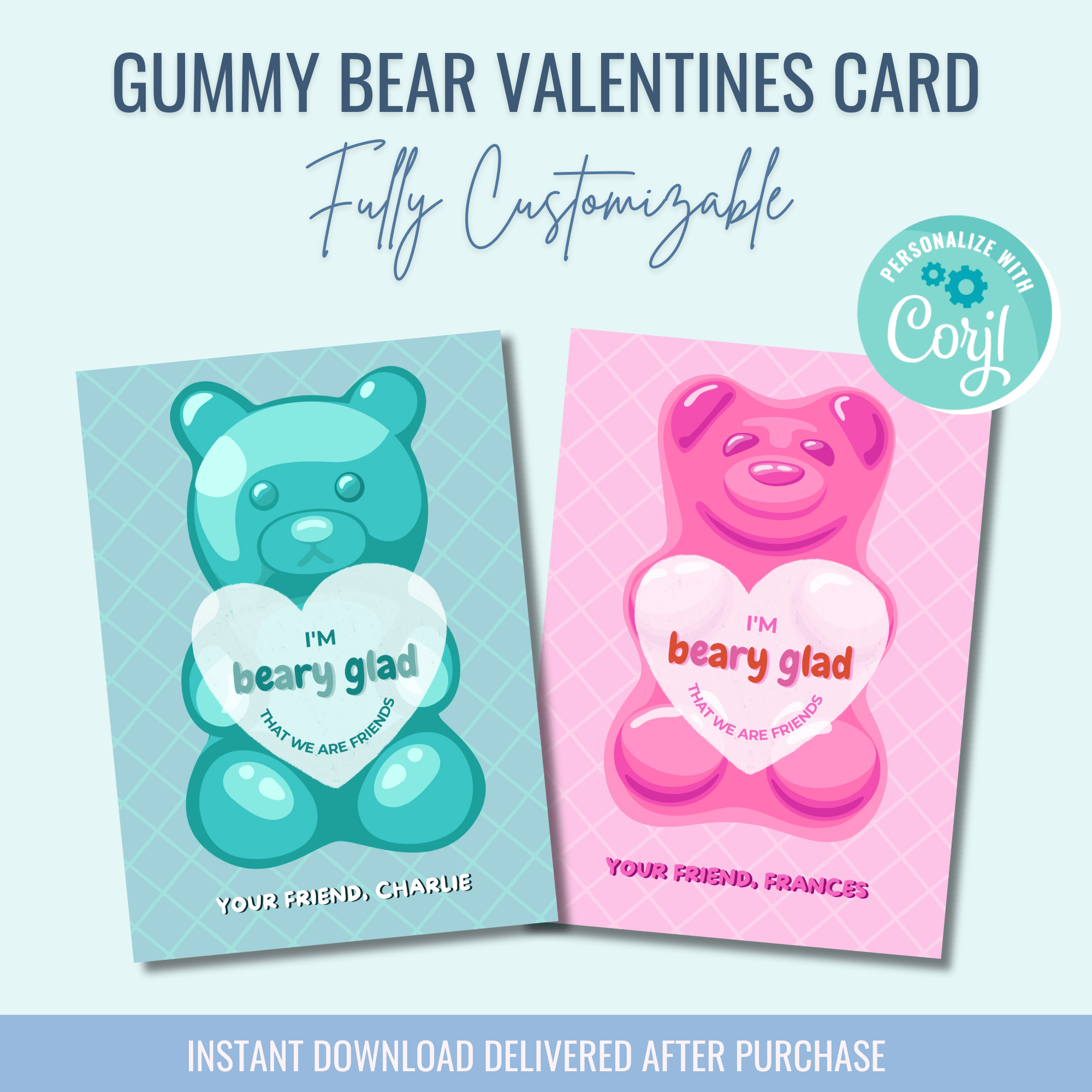 Printable: Gummy Bear Candy Valentine - Curious Baby Cards - DIGI - VAL - BURST