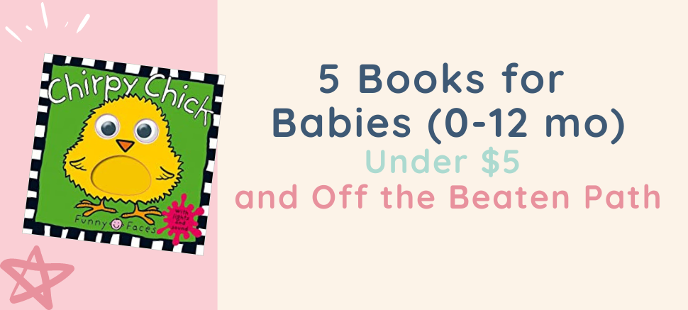 5 Books for Babies 0-12 months