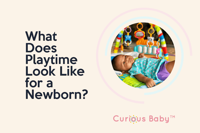 What Does Playtime Look Like for a Newborn? - Curious Baby Cards