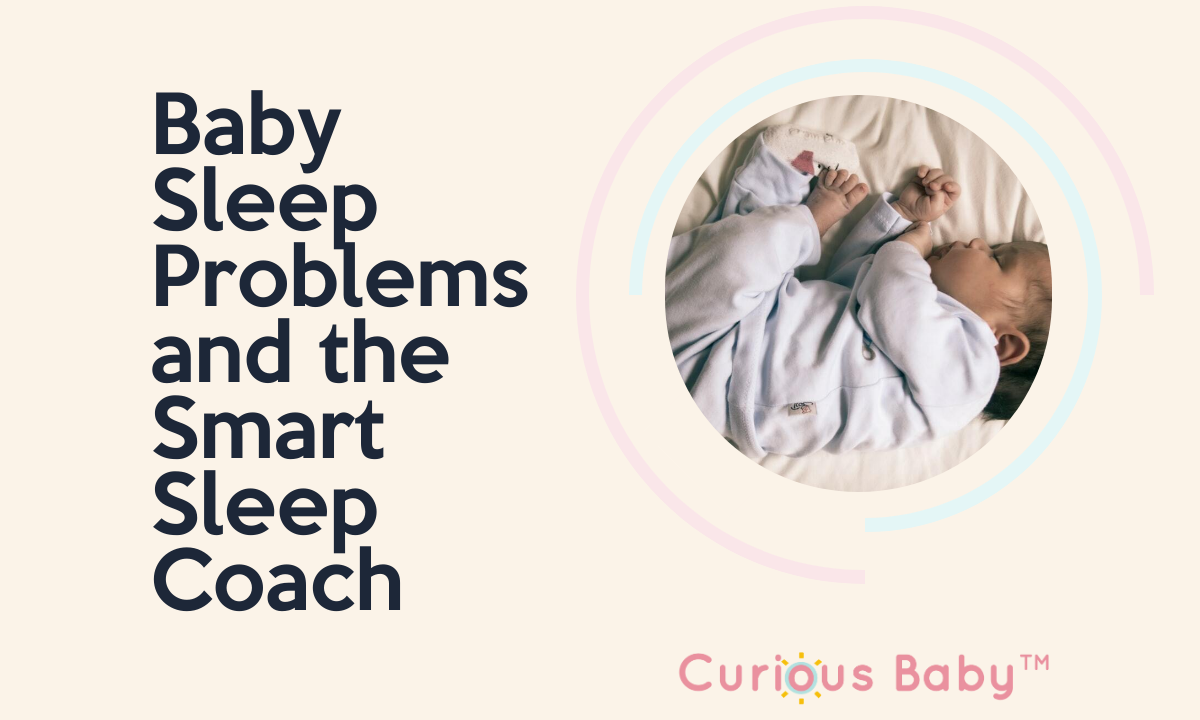 Baby Sleep Problems and the Smart Sleep Coach