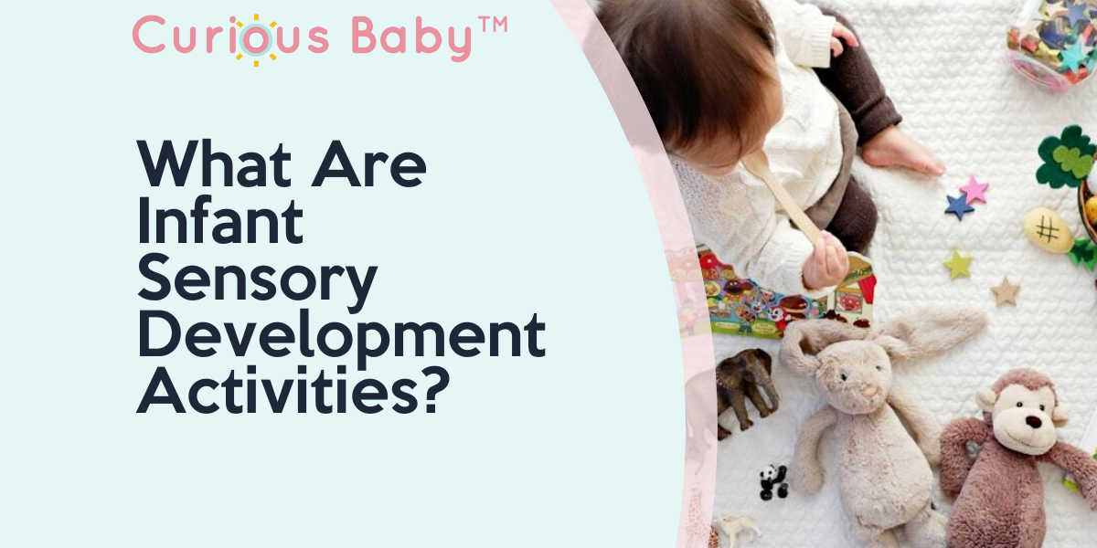 What Are Infant Sensory Development Activities?