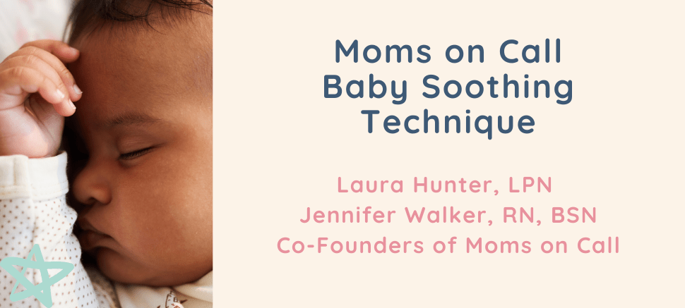 Moms on Call Soothing Technique - Curious Baby Cards
