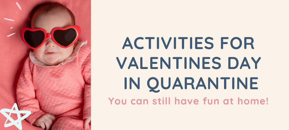 Valentines Activities for You and Baby