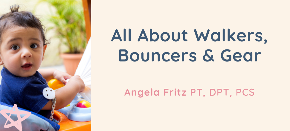 Walkers, Bouncers & Gear Blog Post