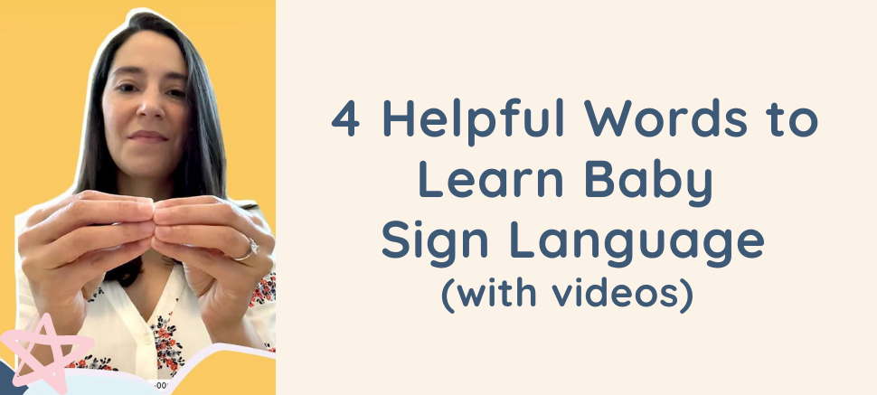 4 Helpful Words to Learn Baby Sign Language (with Videos)