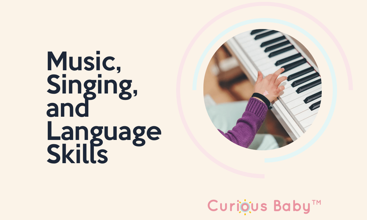 How Music and Singing Promote Your Child's Language Skills - Curious Baby Cards