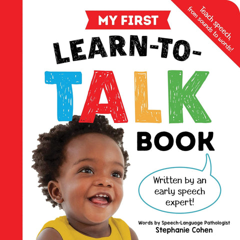 My First Learn-to-Talk Book: Written by an Early Speech Expert!