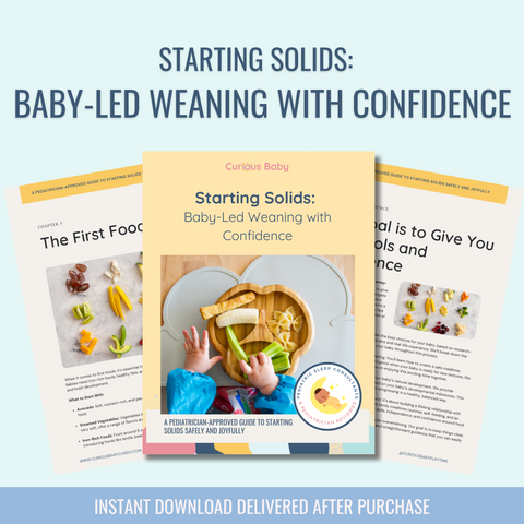 Starting Solids:  Baby-Led Weaning with Confidence