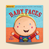 Indestructibles: Baby Faces: A Book of Happy, Silly, Funny Faces